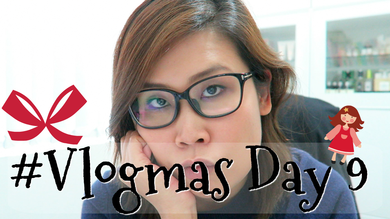 #Vlogmas Day 9 停車場水浸 + 一個月唔complain任何事情