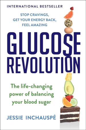 Book Review: Glucose Revolution by Jessie Inchauspe